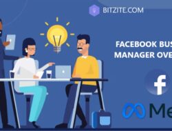 FACEBOOK BUSINESS MANAGER OVERVIEW